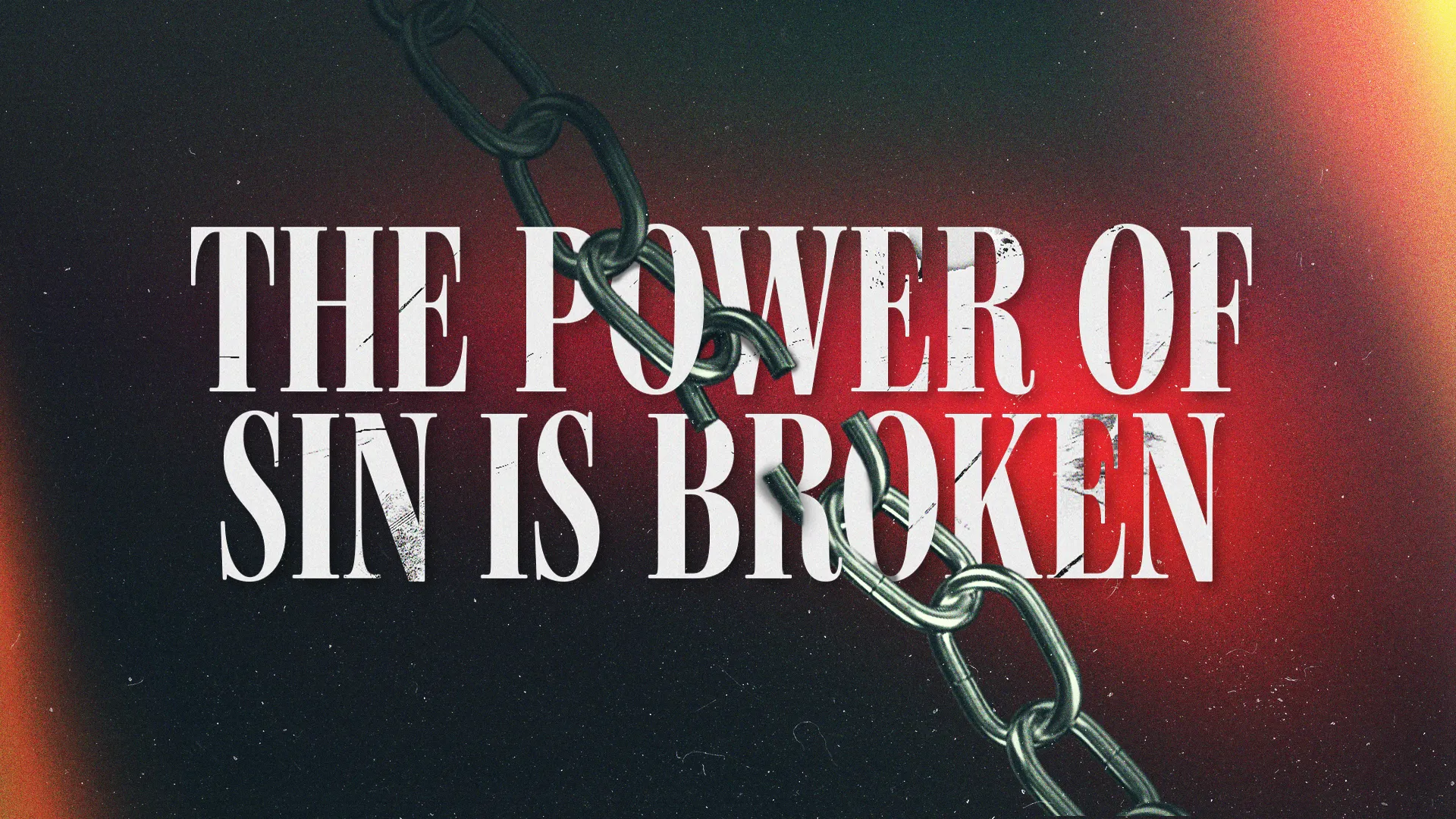 The Power Of Sin Is Broken