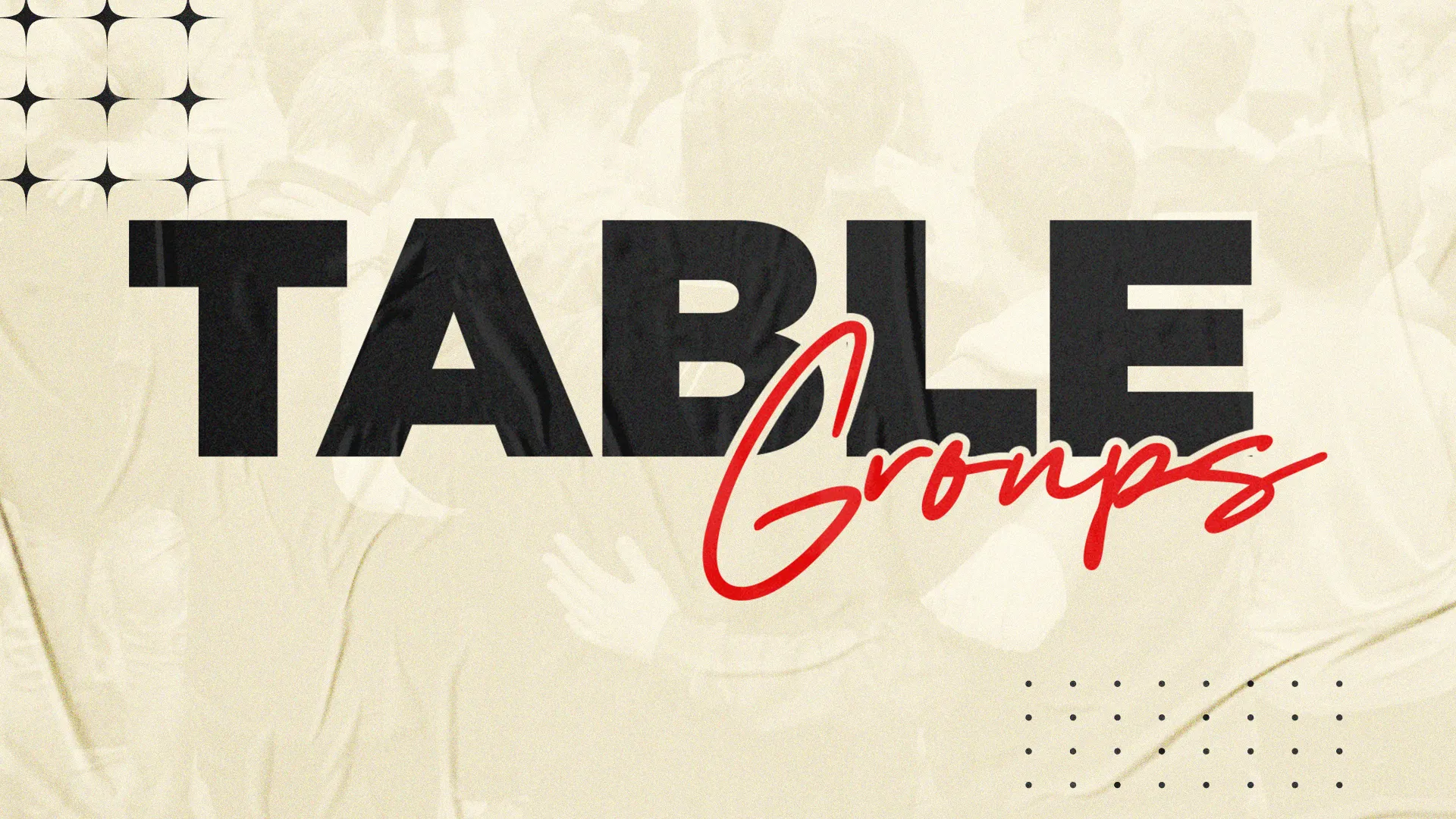Table Groups