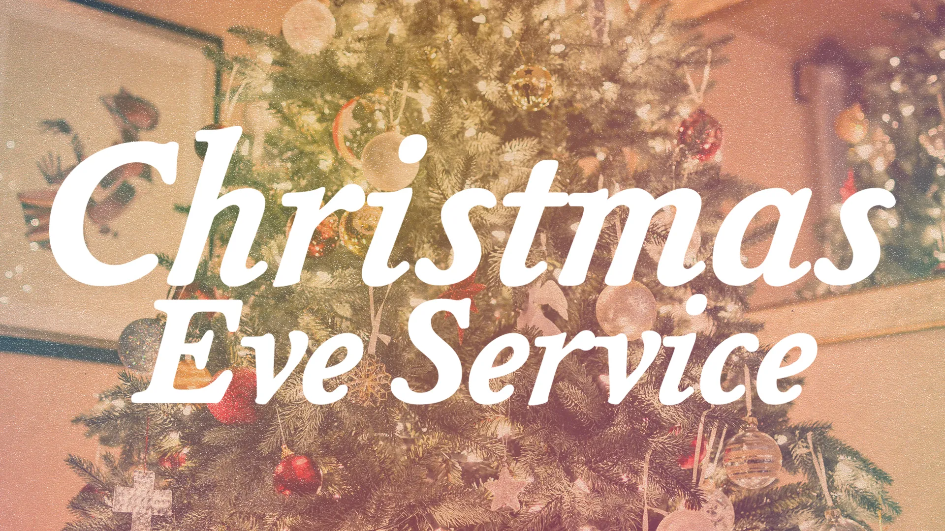 Christmas Eve Service