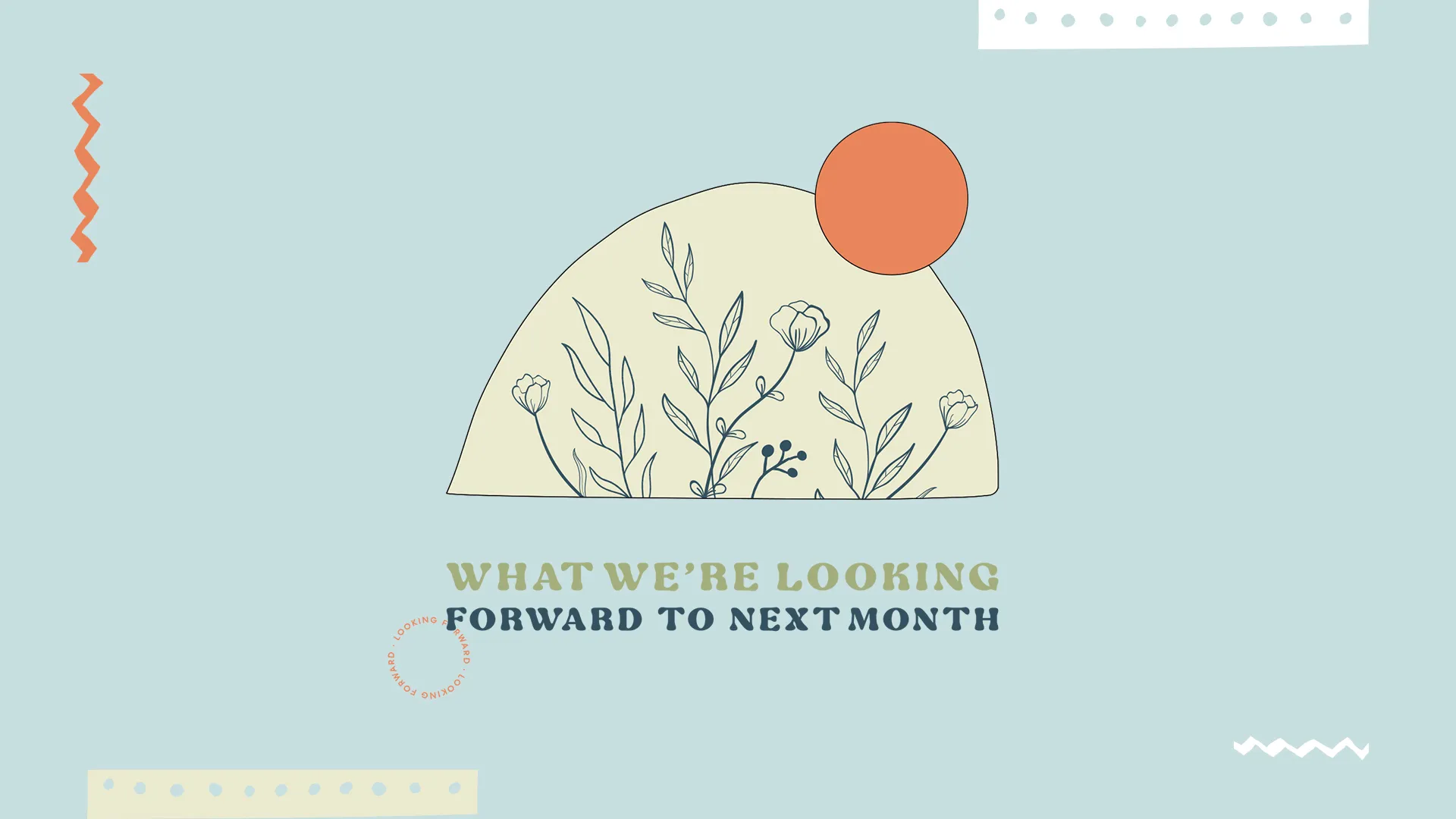What We’re Looking Forward To Next Month preview 1
