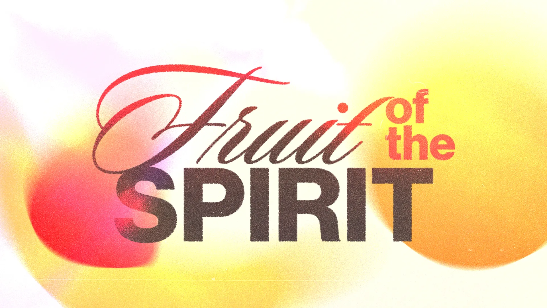 Fruit of the Spirit
