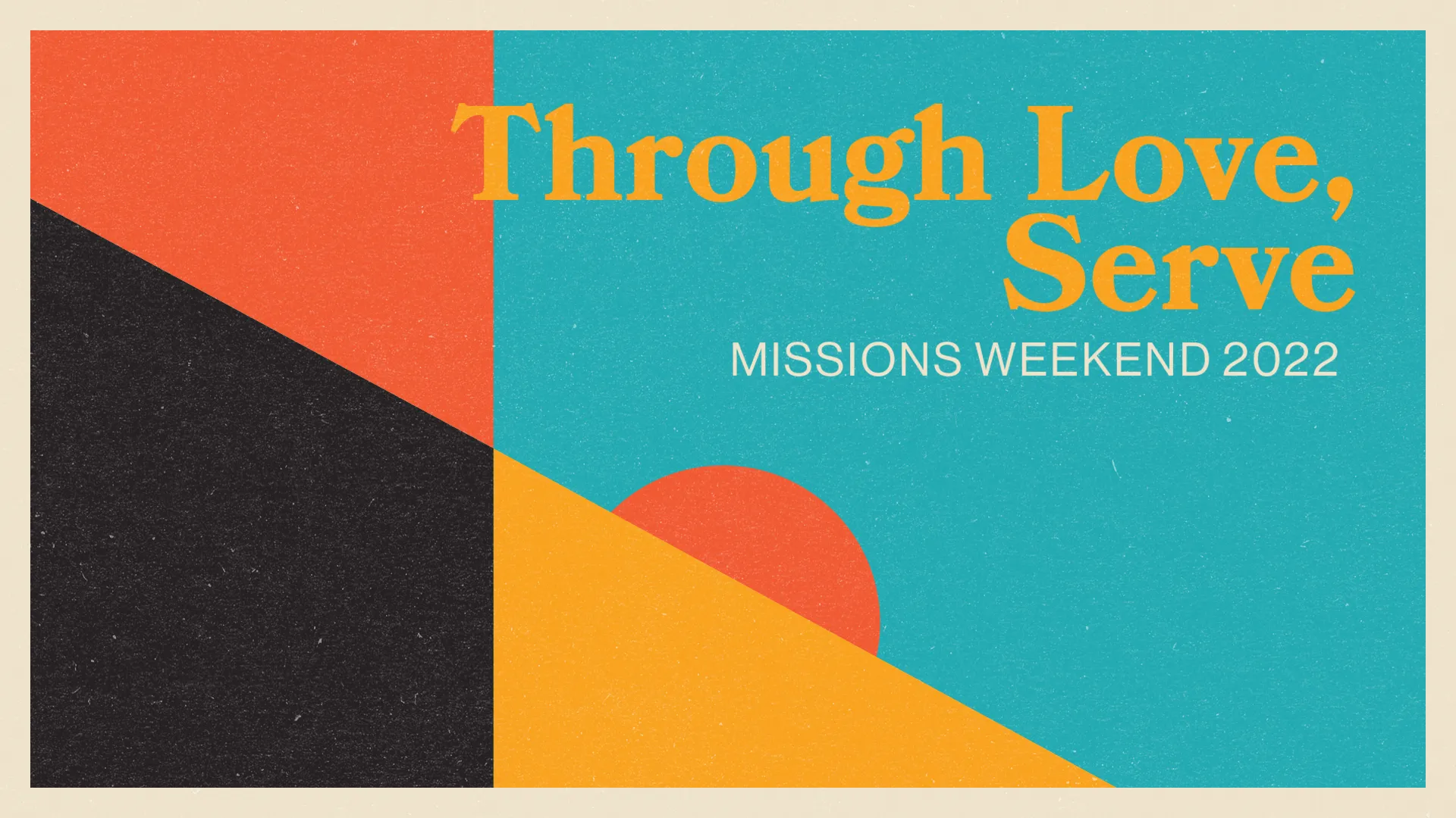 Through Love, Serve