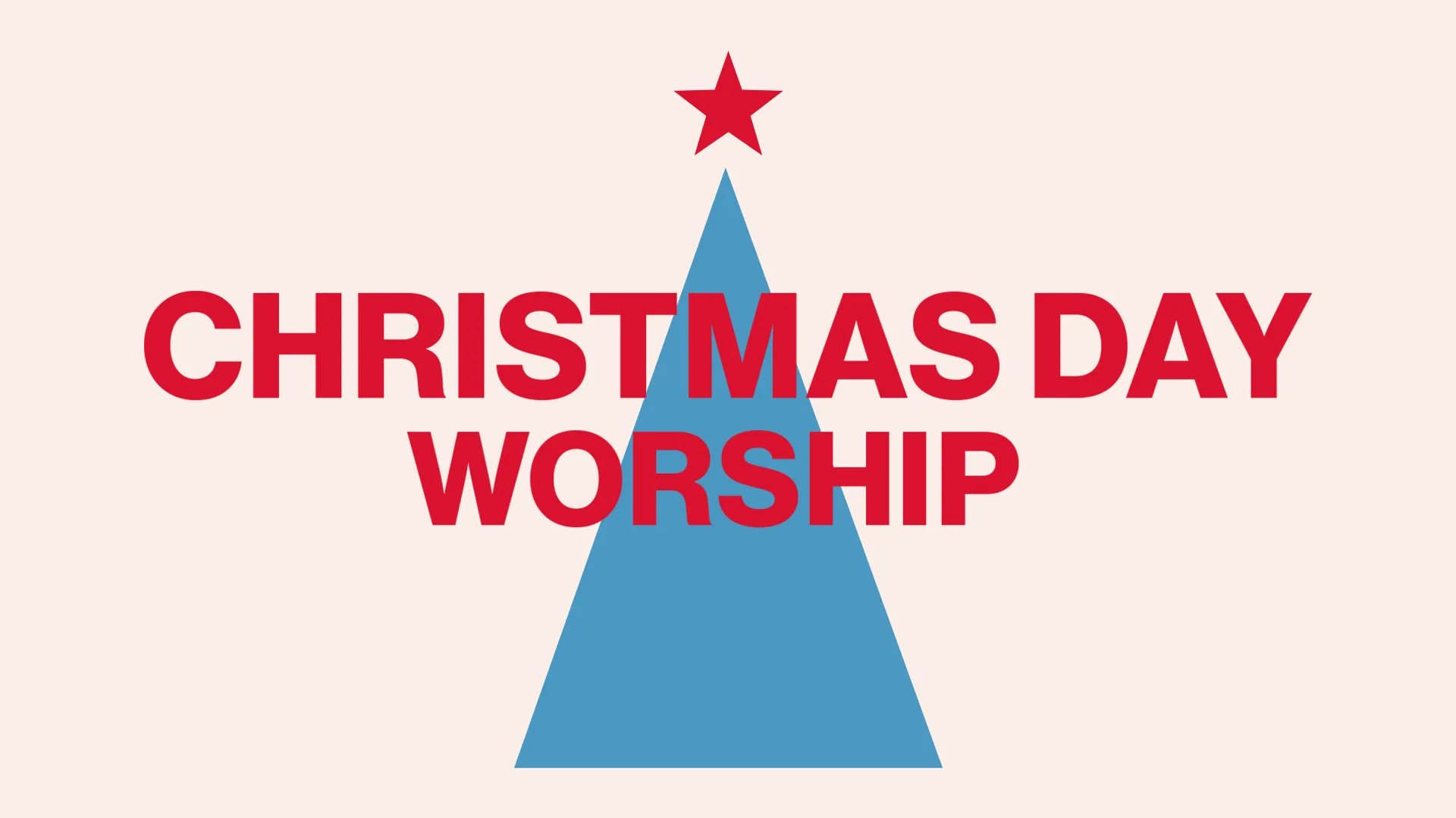 Christmas Day Worship