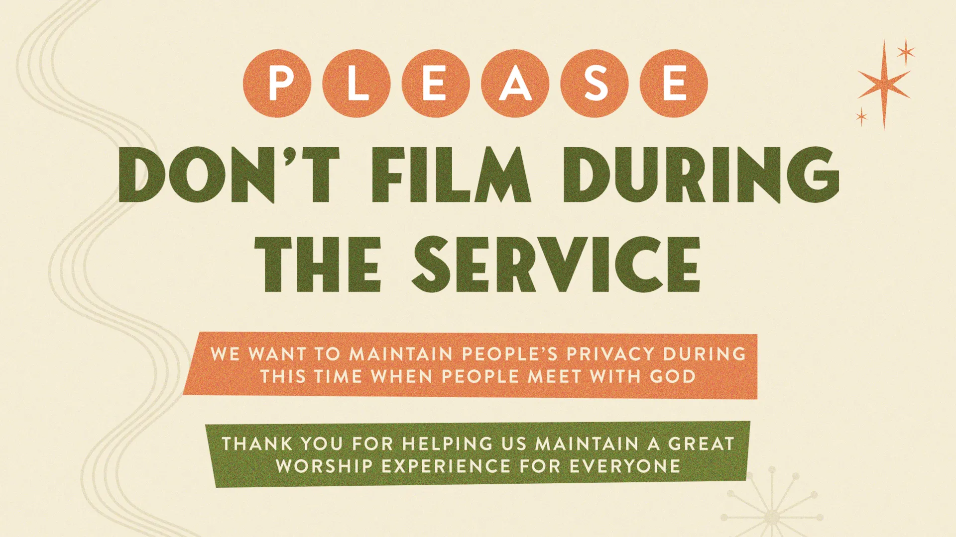 Please Don’t Film During The Service