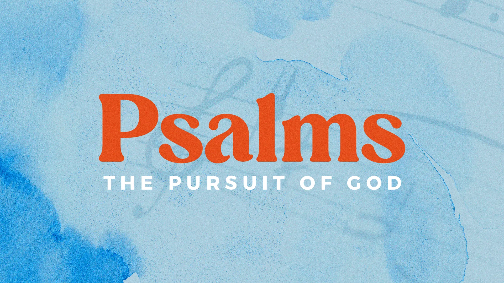 Psalms: The Pursuit of God