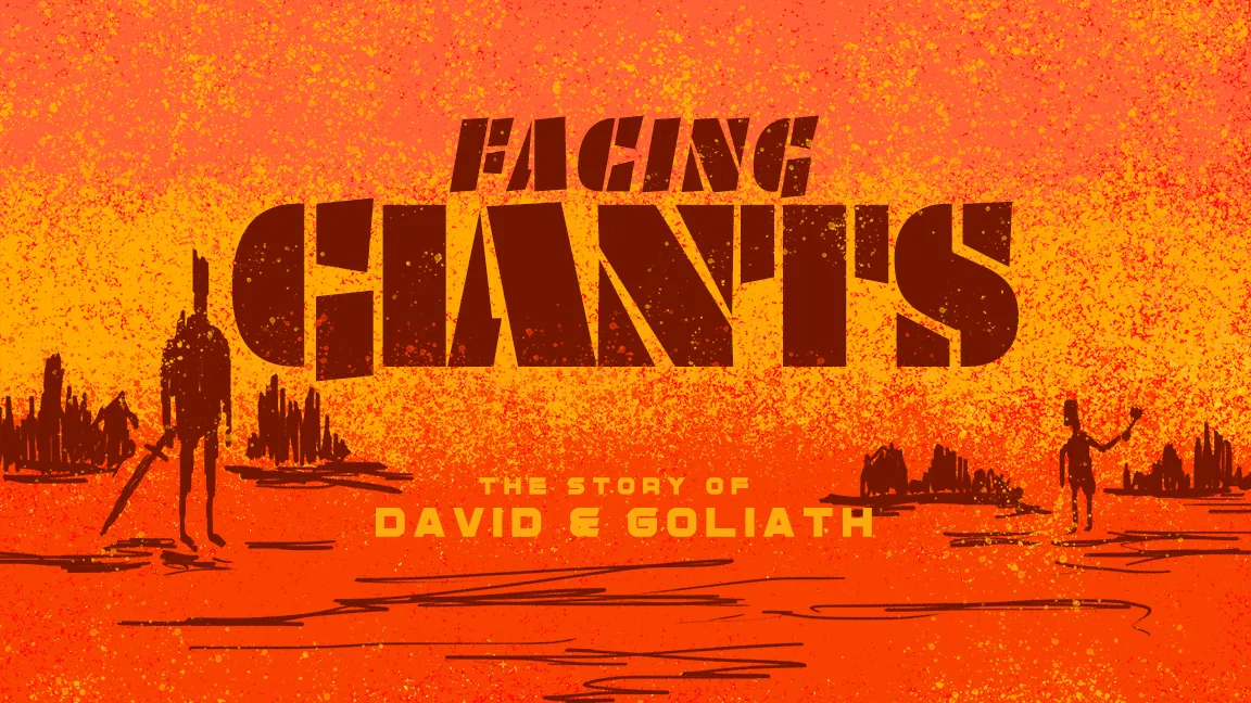Facing Giants – David and Goliath