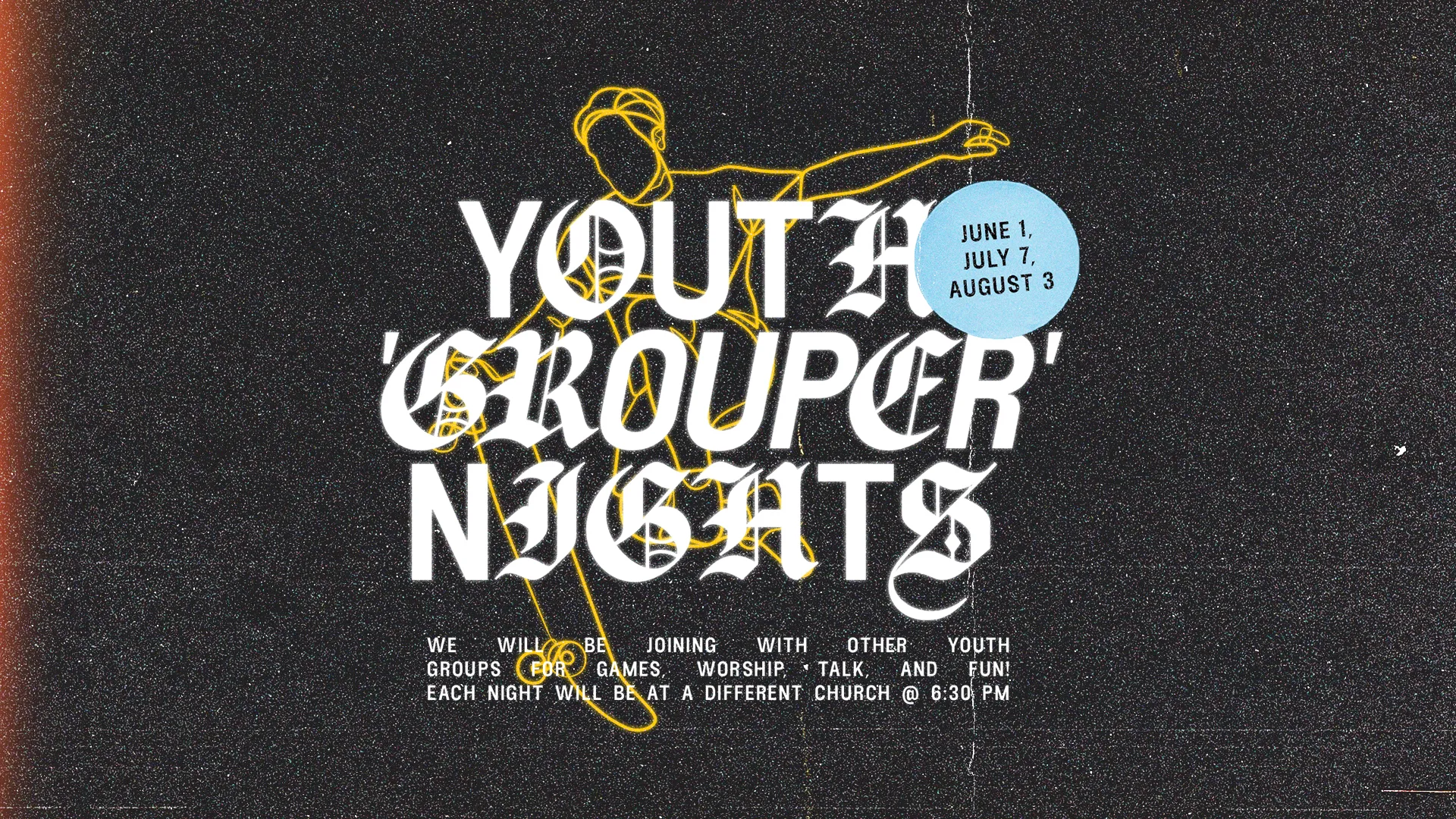 Youth Grouper Nights