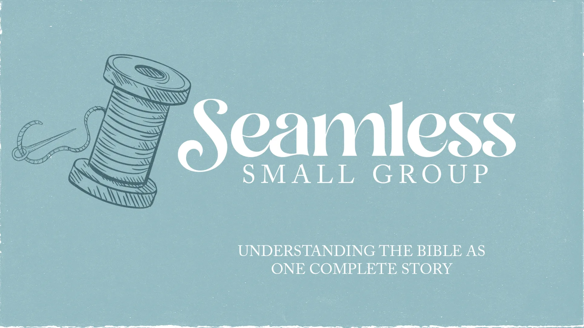Seamless Small Group