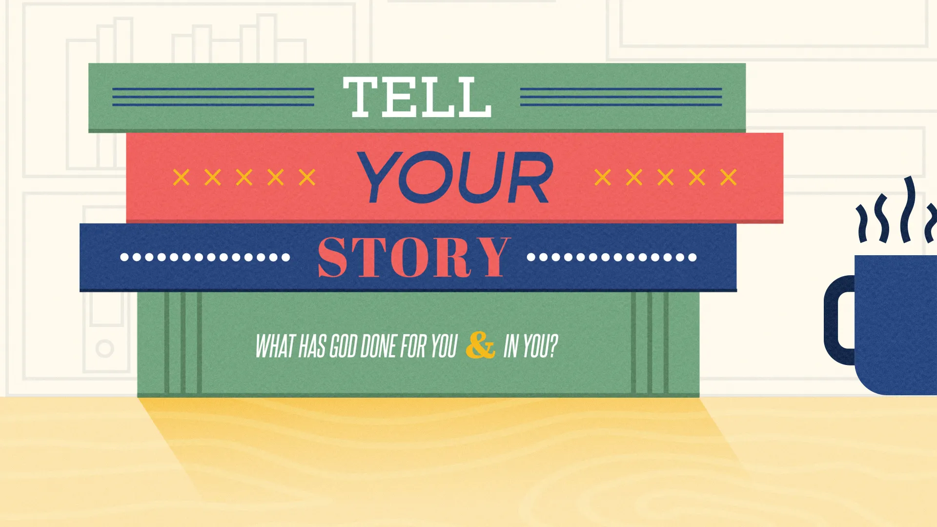 Tell Your Story