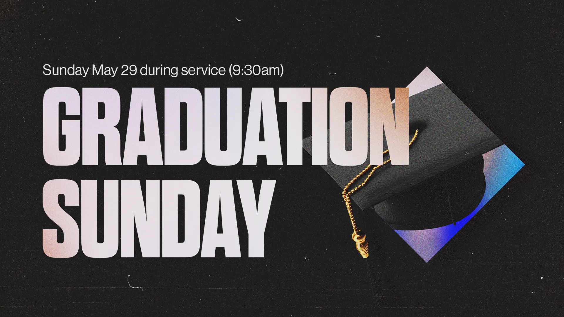 Graduation Sunday
