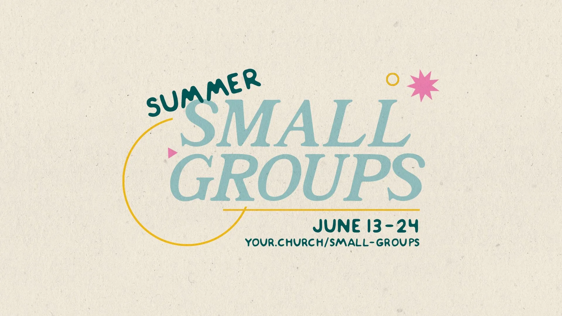 Summer Small Groups
