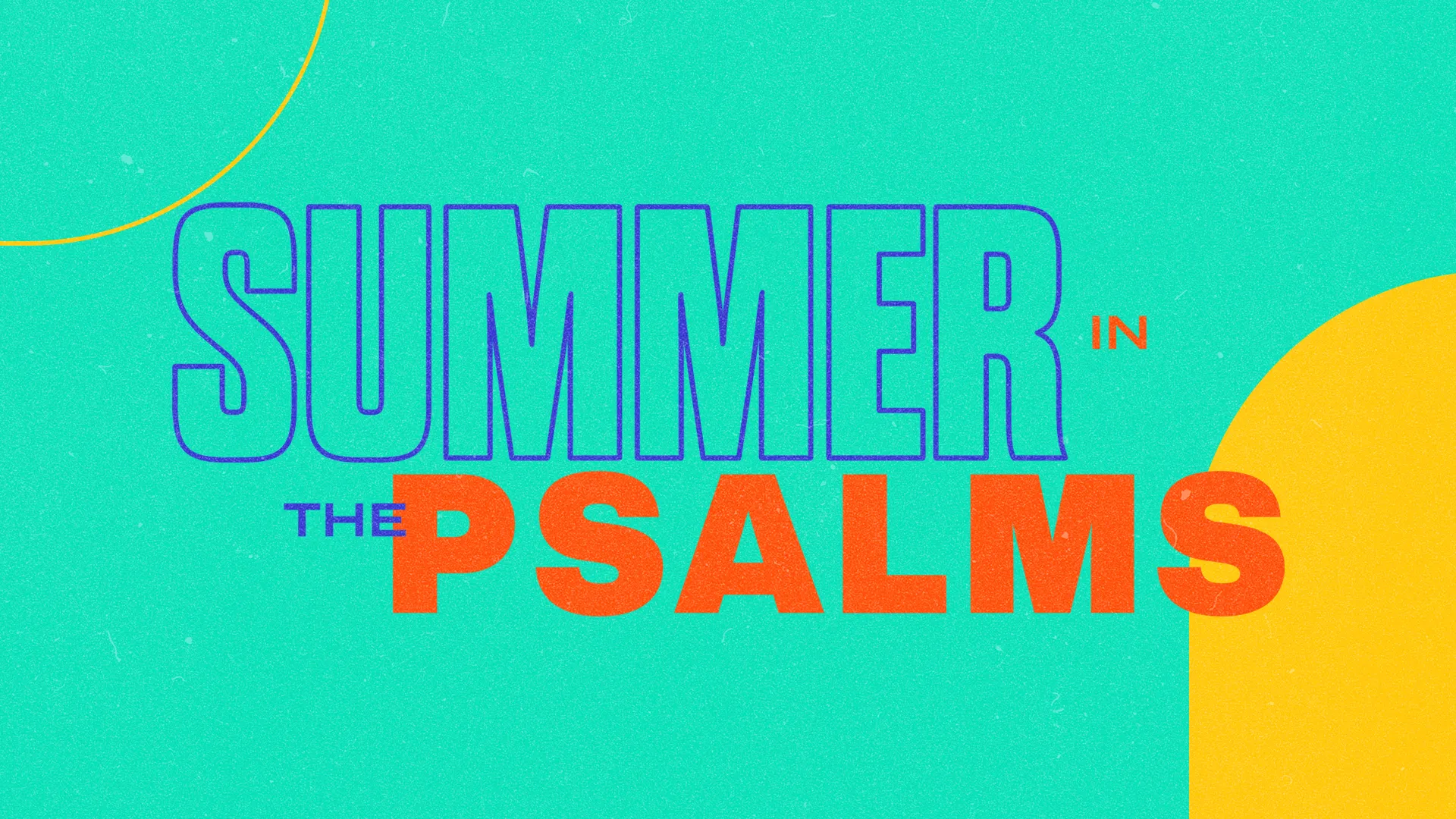 Summer In The Psalms