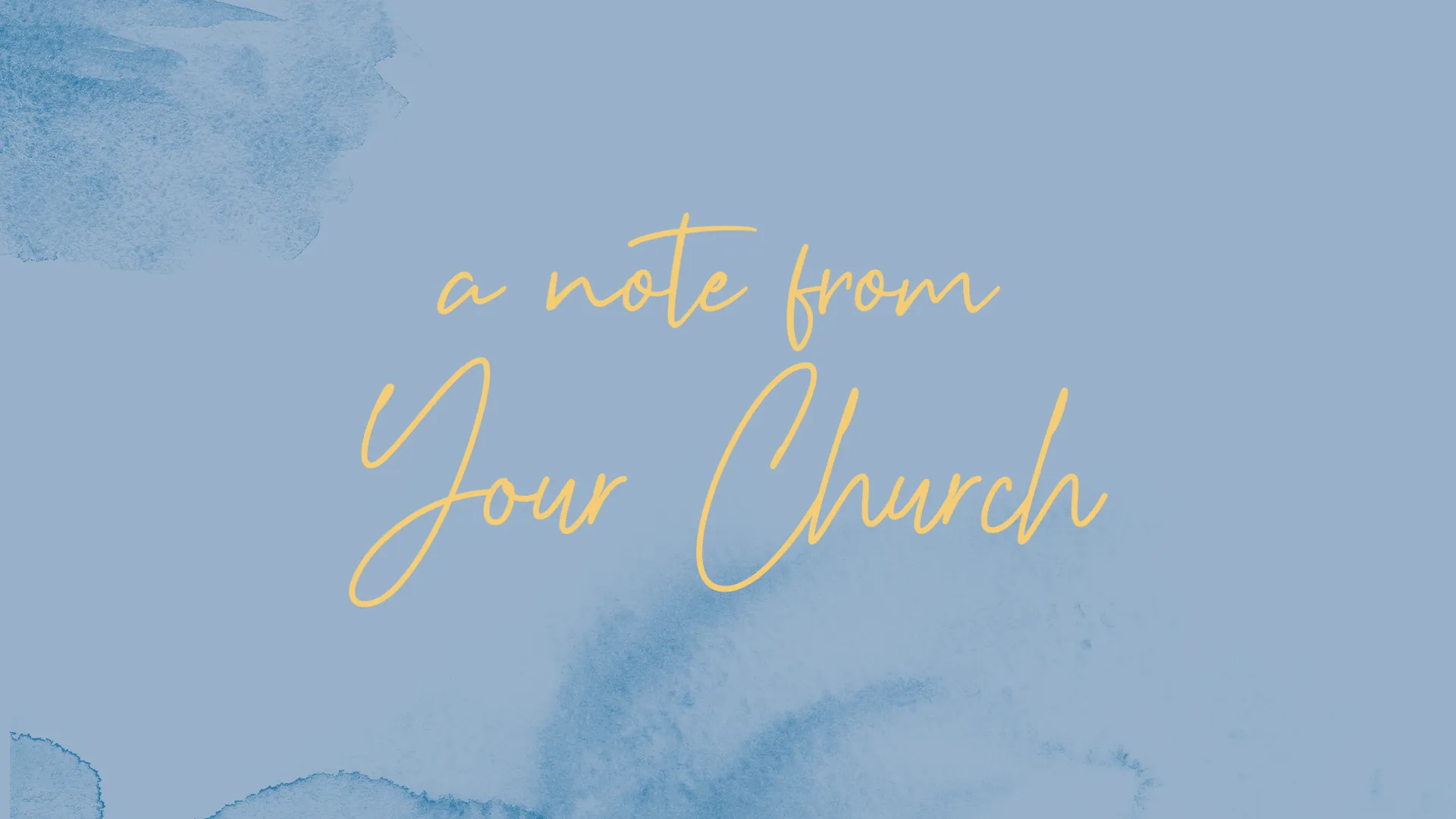 A Note From Your Church