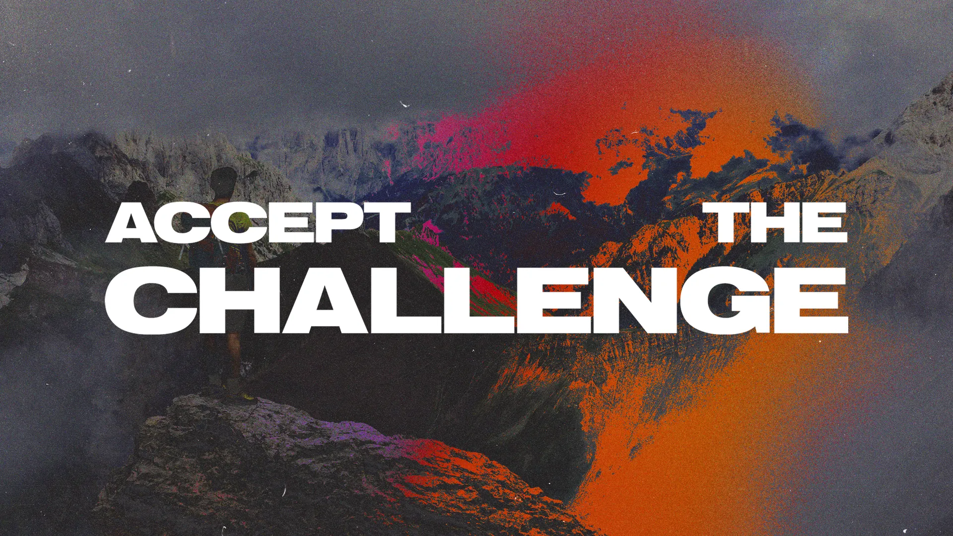 Accept The Challenge