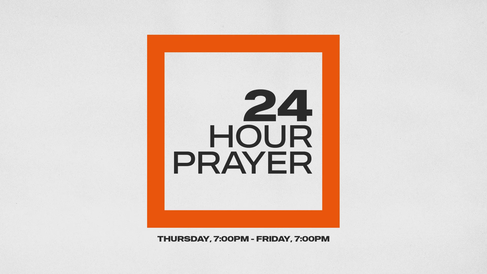 24 Hour Prayer