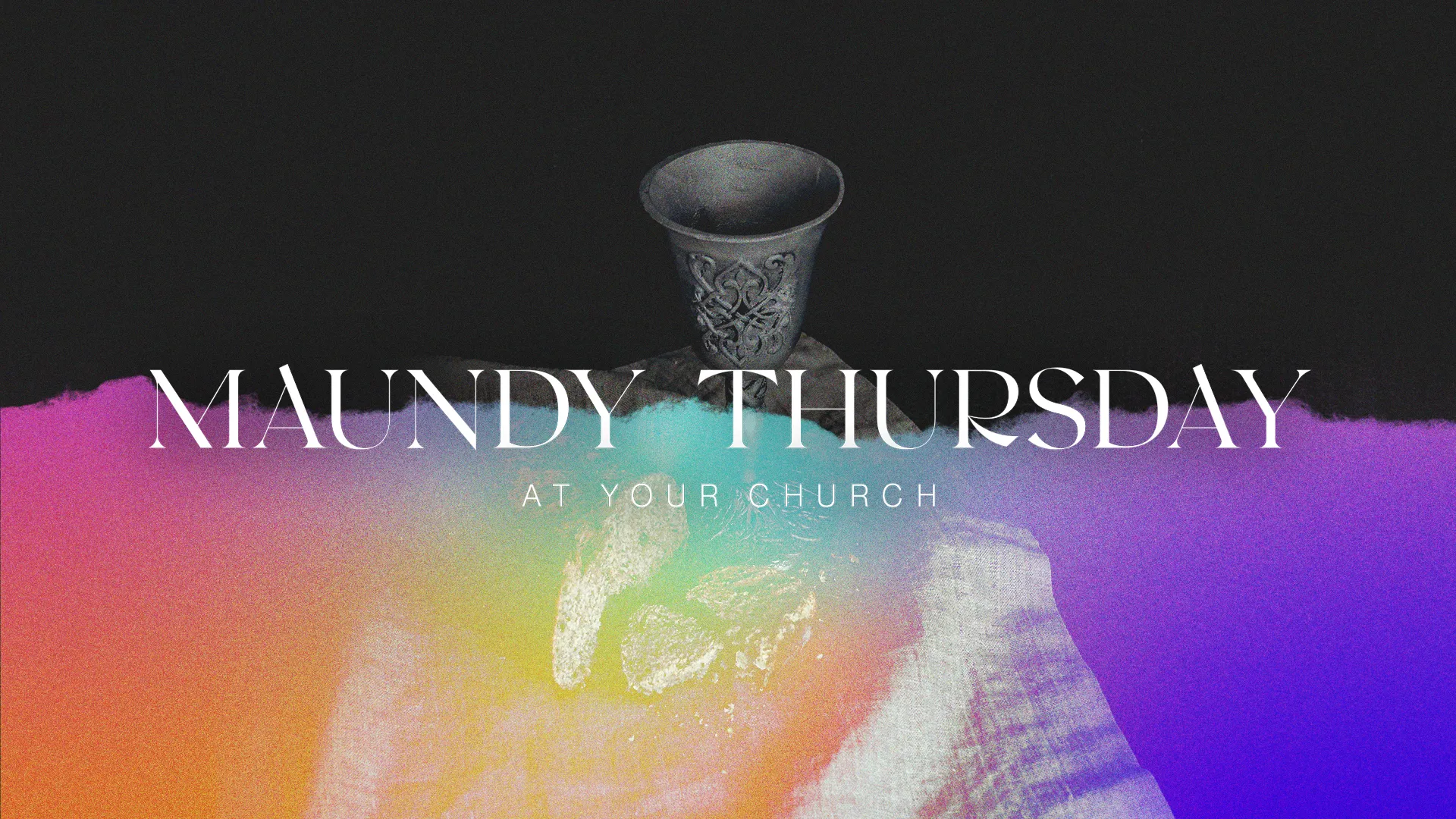 Maundy Thursday
