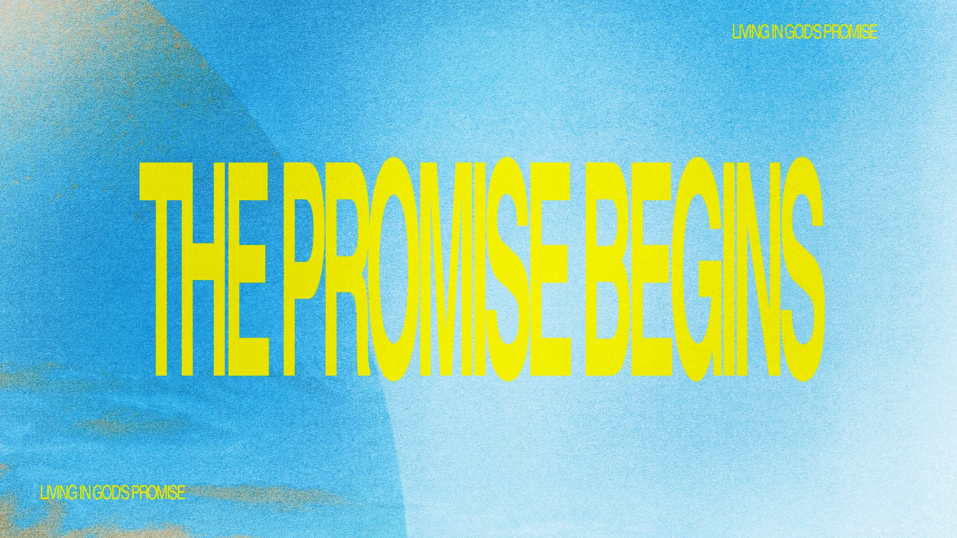 Bold text proclaims "The Promise Begins" against a serene blue background, emphasizing faith and hope in God's promise.