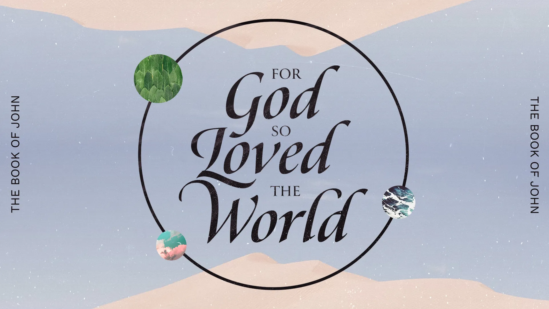 For God So Loved The World