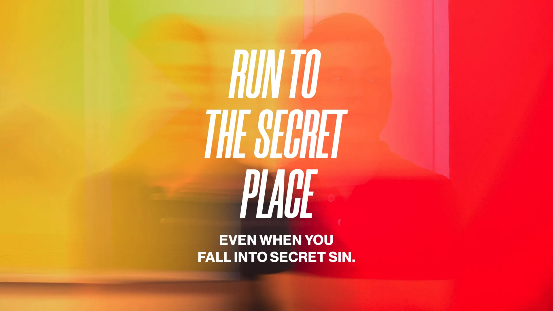 Run To the Secret Place