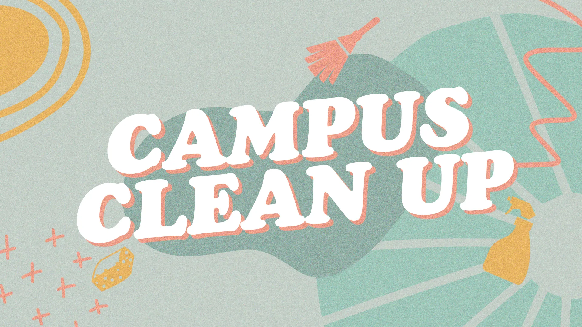 Community event promoting service and stewardship with vibrant graphics highlighting campus clean-up activities.