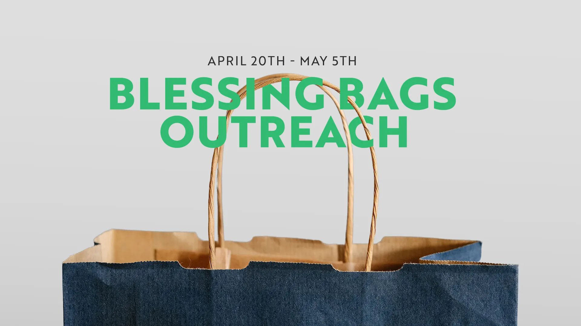 Blessing Bags Outreach