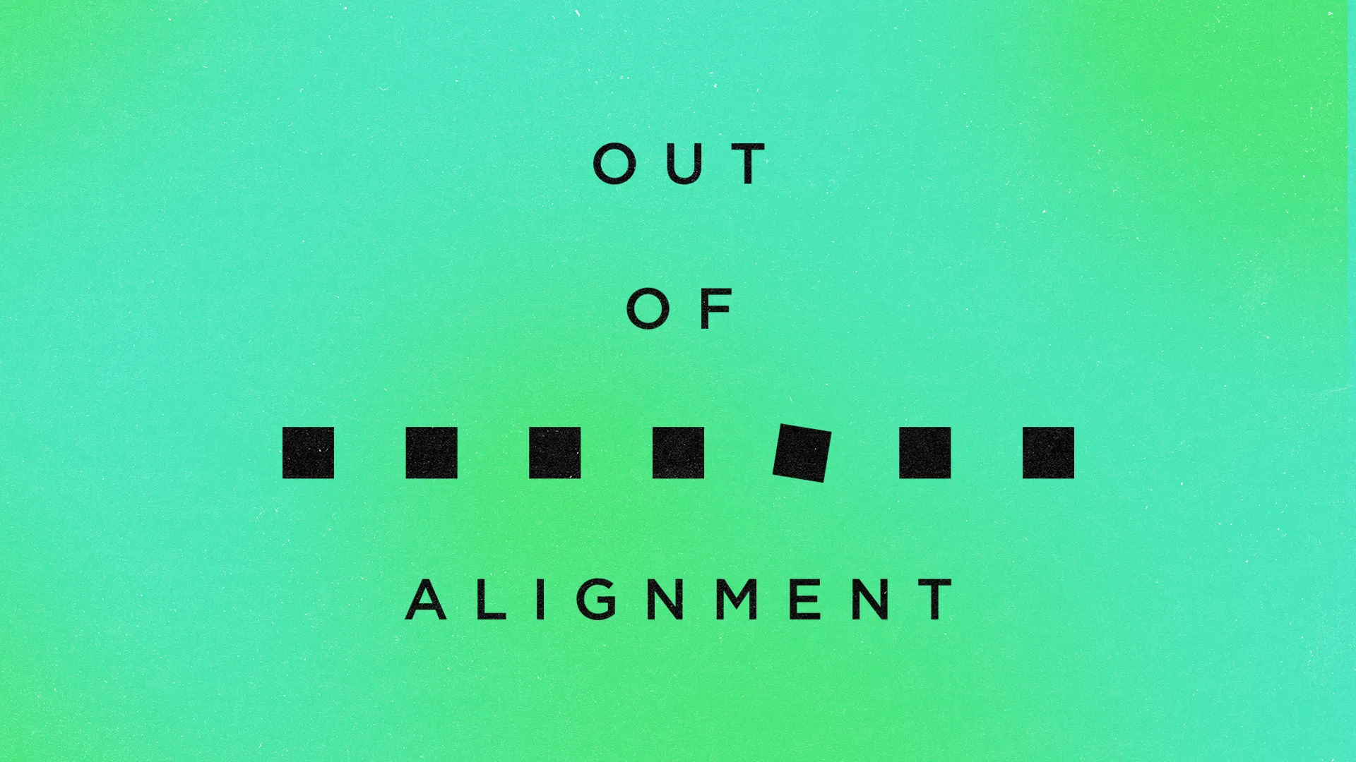 Out of Alignment preview 1