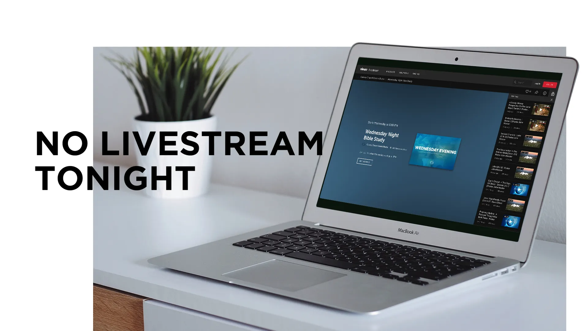 No Livestream Tonight