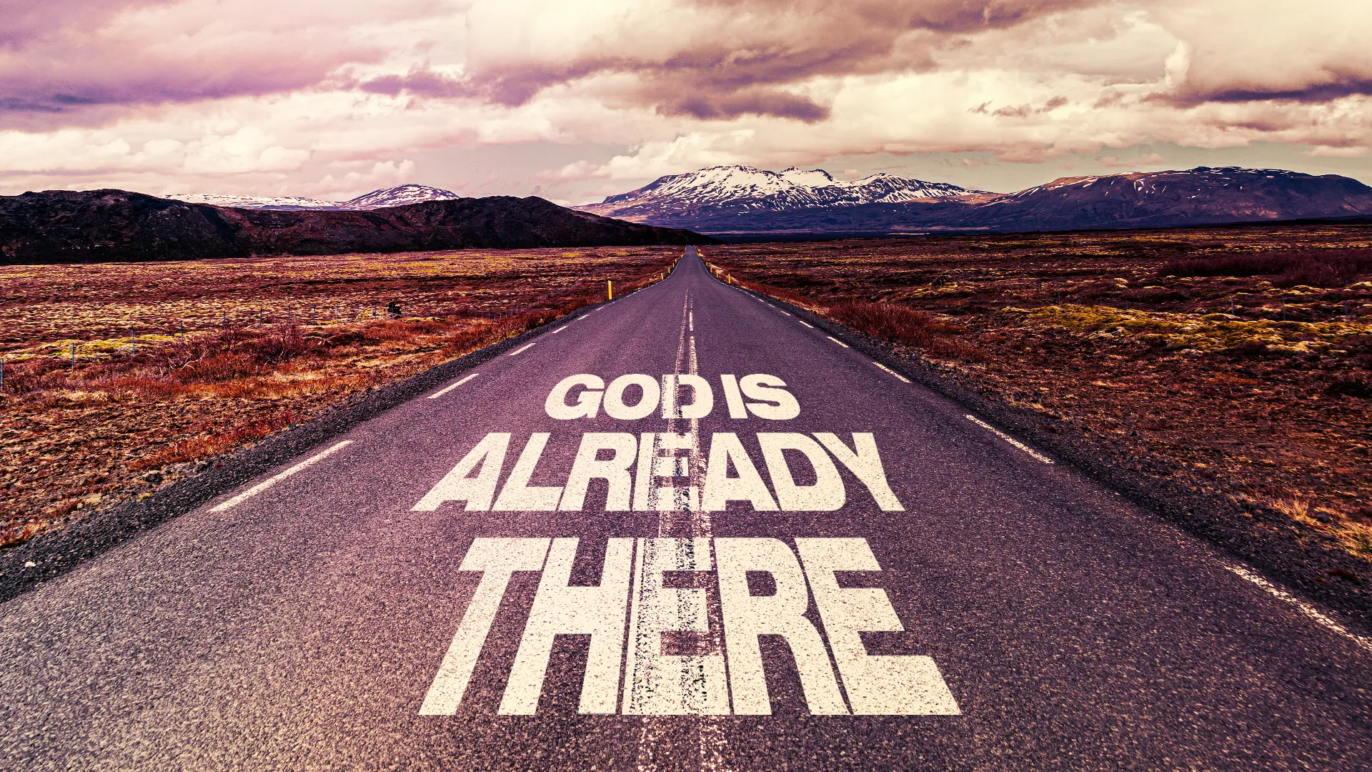 God Is Already There