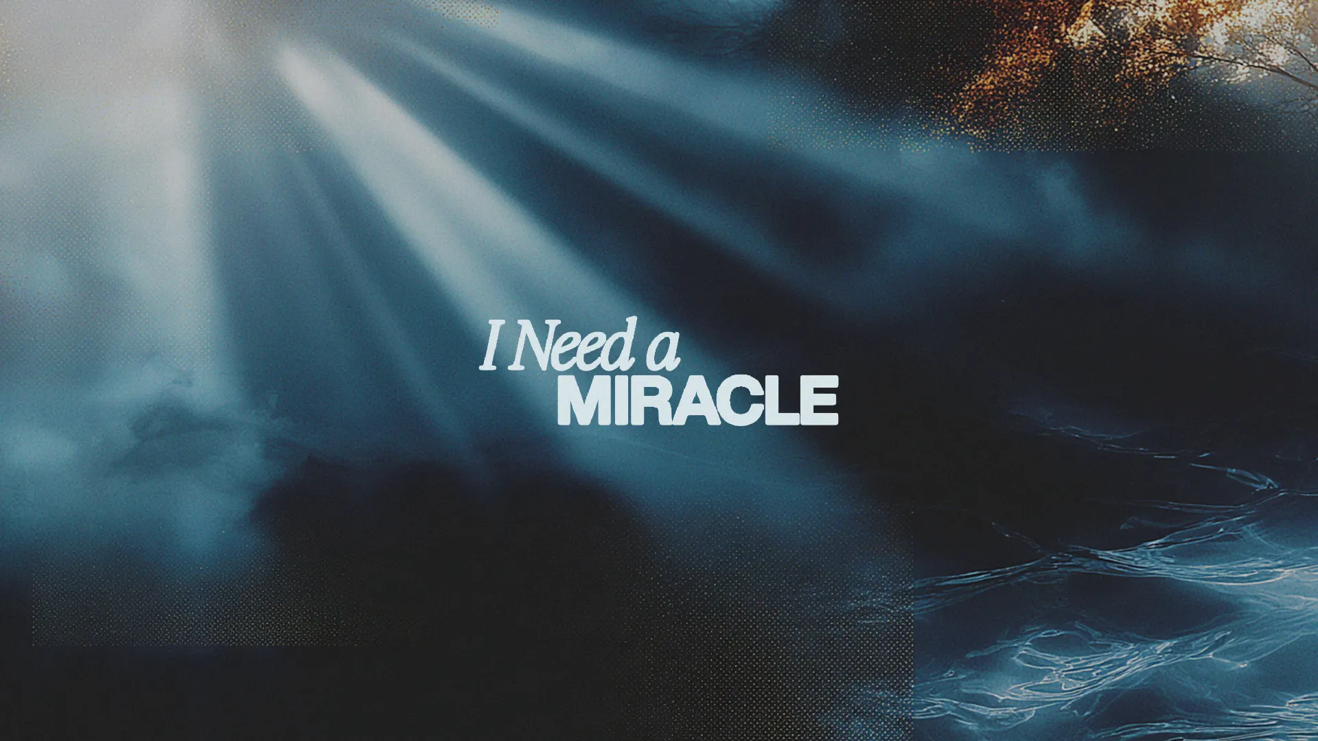 Light rays breaking through clouds, with the text "I Need a Miracle," symbolizing hope and divine intervention.