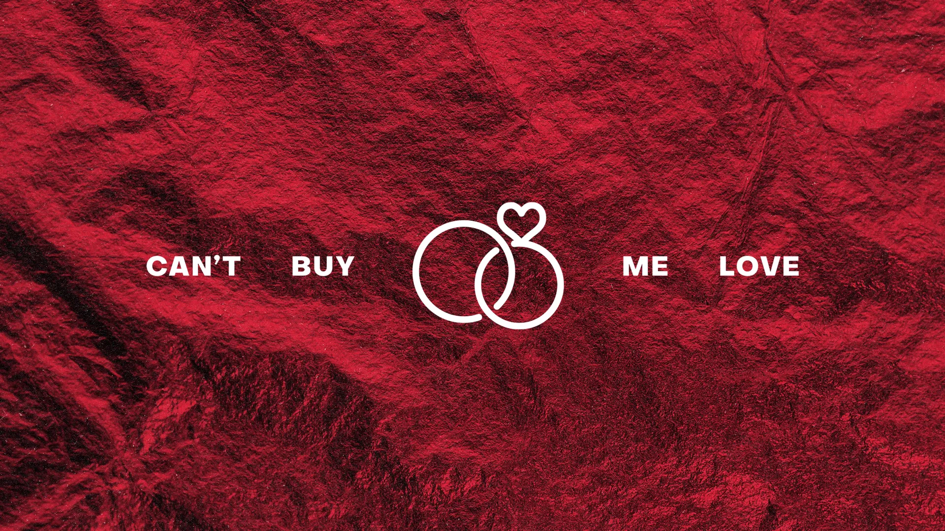 Can’t Buy Me Love