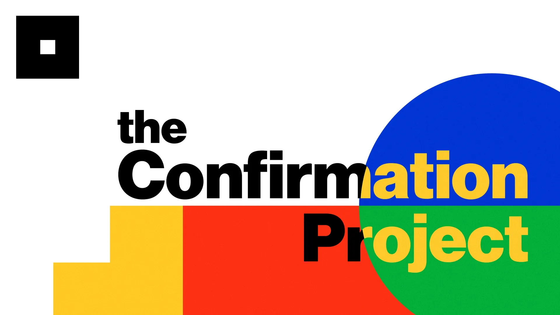The Confirmation Project