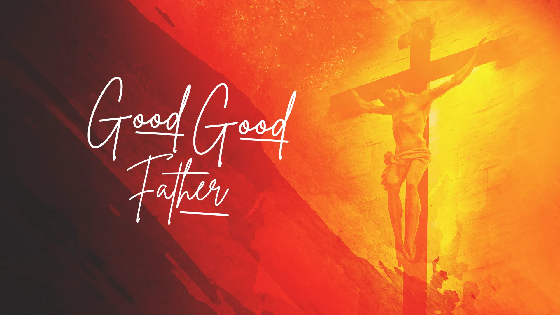 Good Good Father