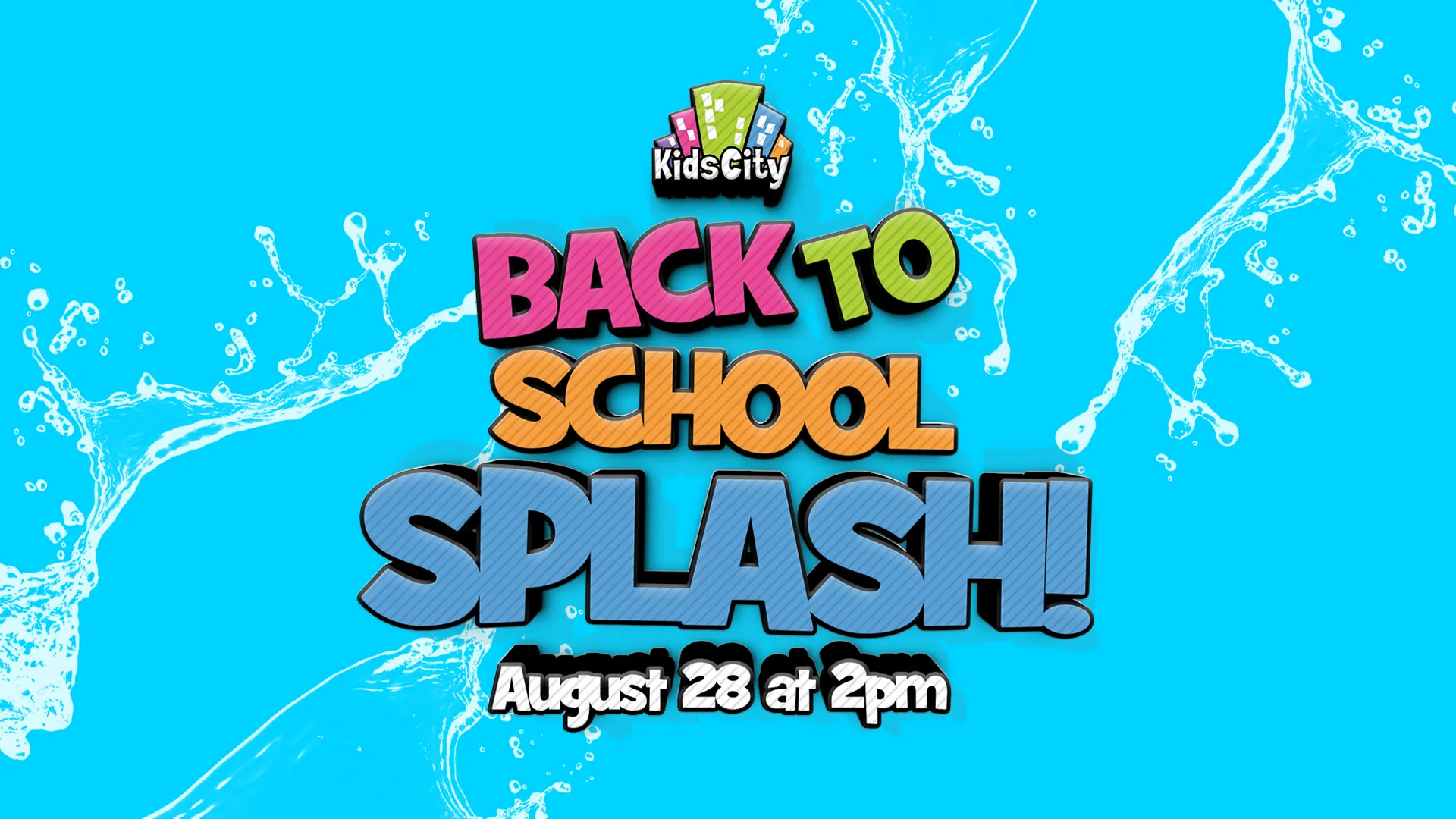 Back to School Splash