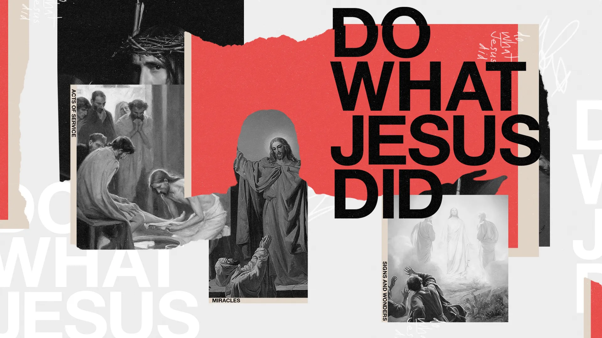 Do What Jesus Did