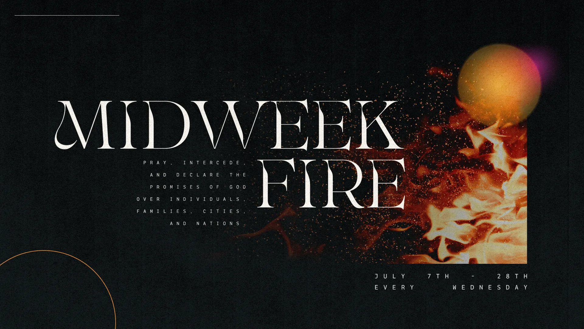 Midweek Fire