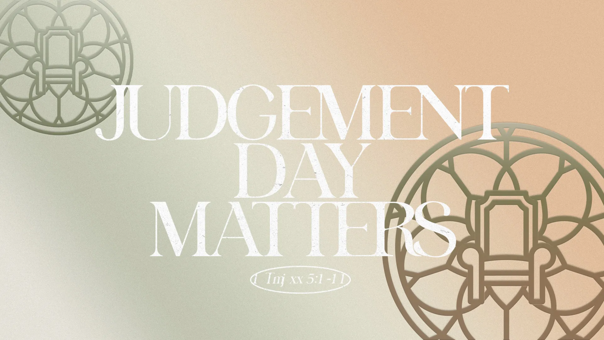 Judgement Day Matters