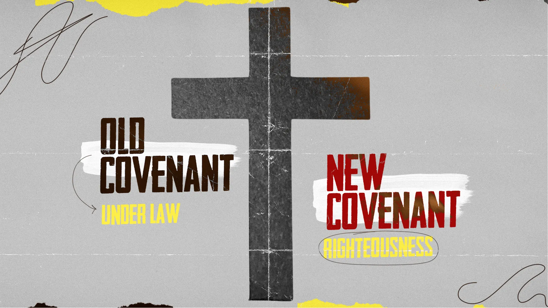Old Covenant New Covenant