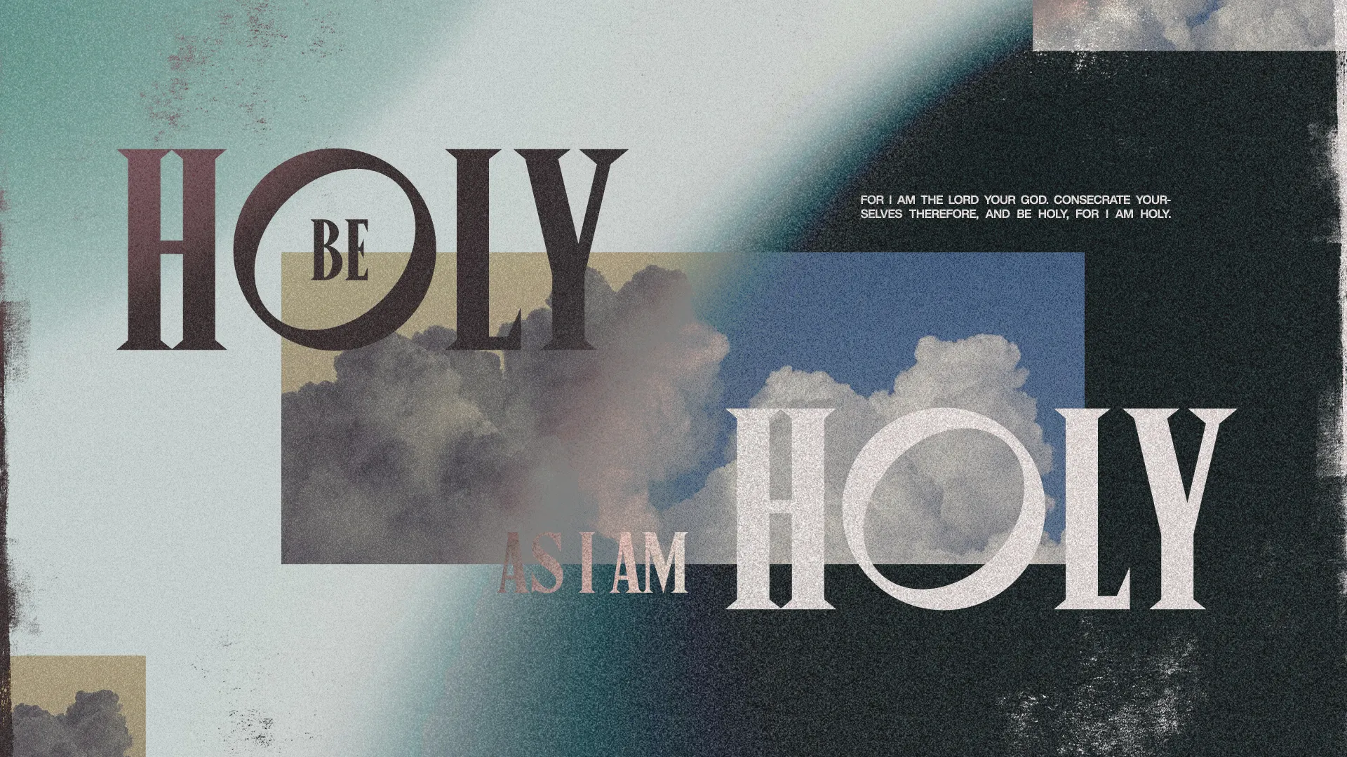 "Text emphasizes holiness with clouds and a serene background, reflecting faith and spiritual devotion."