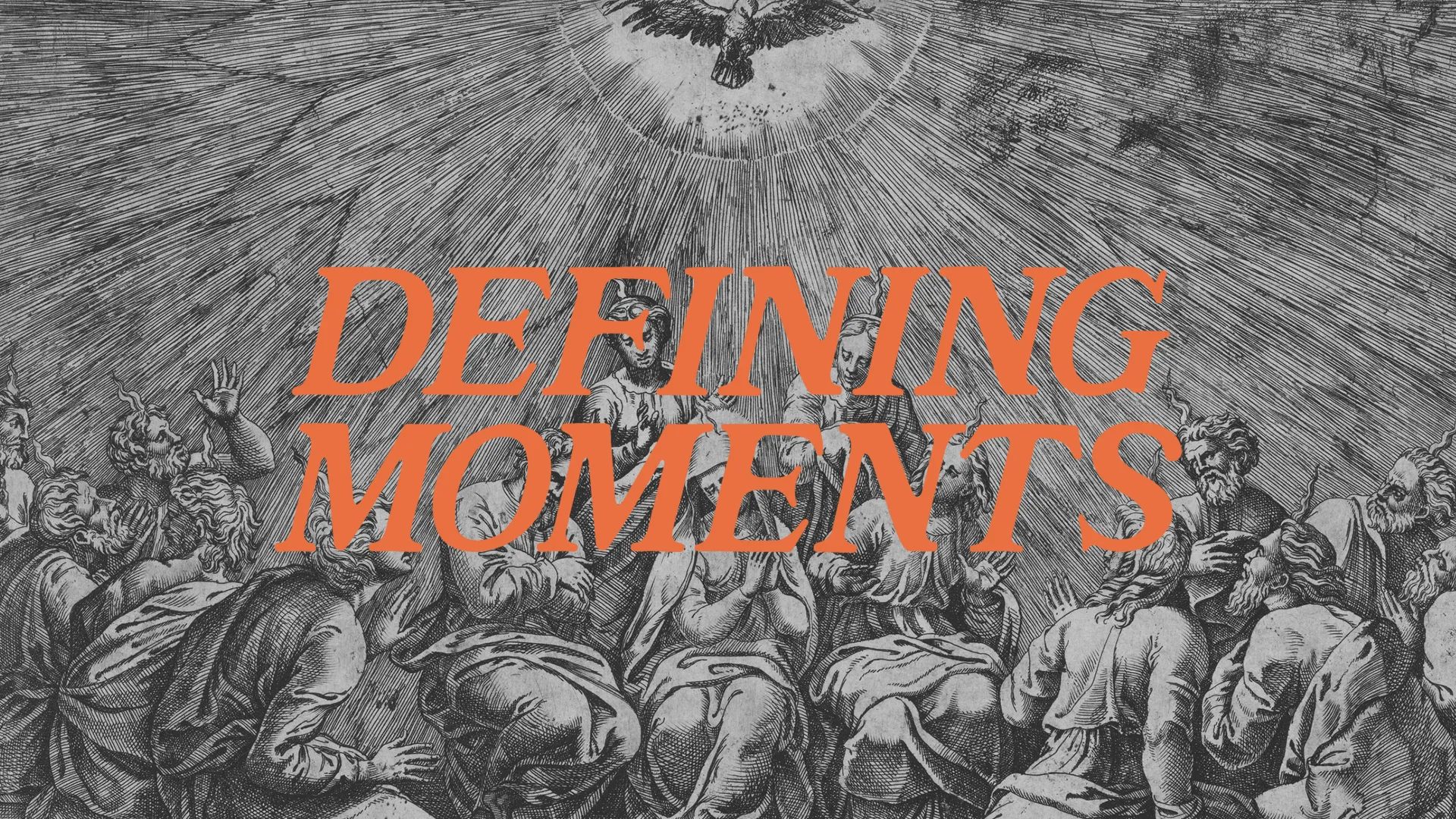 Defining Moments