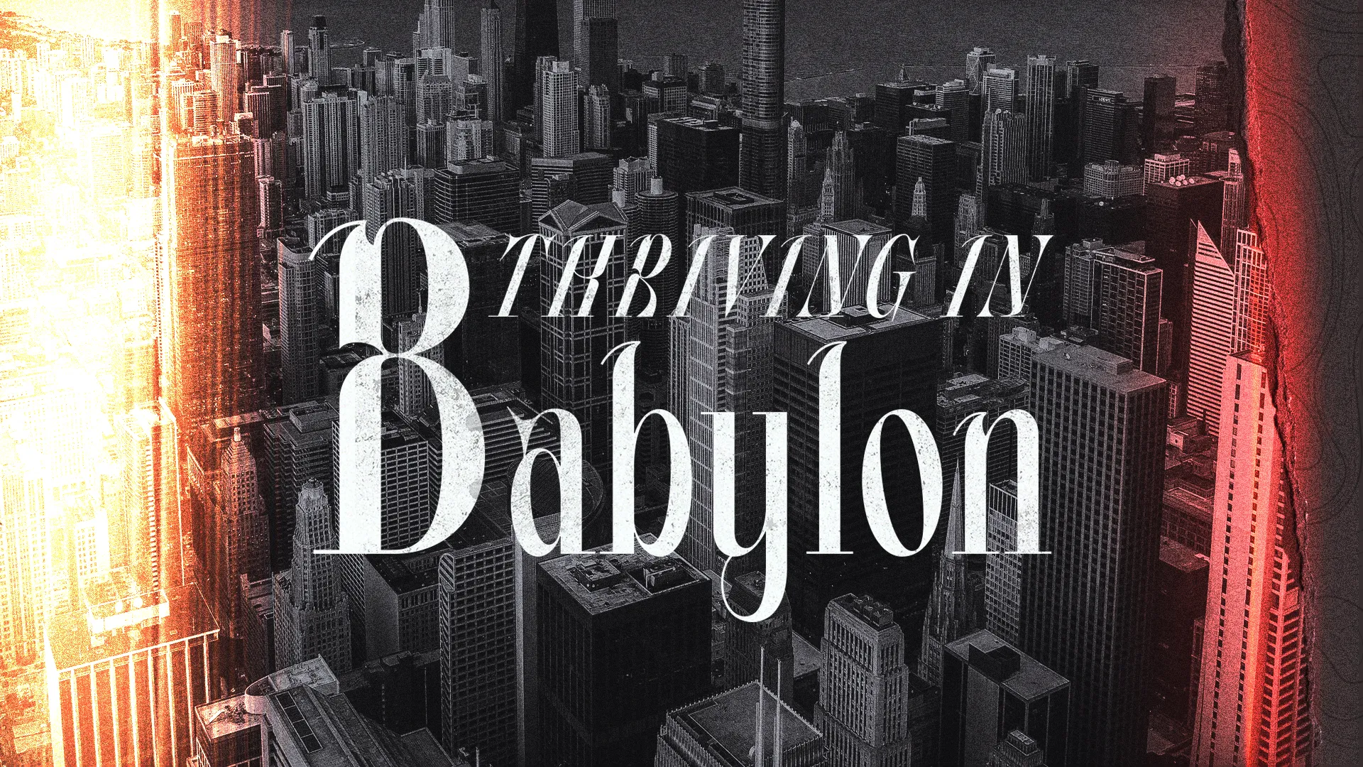 Thriving In Babylon