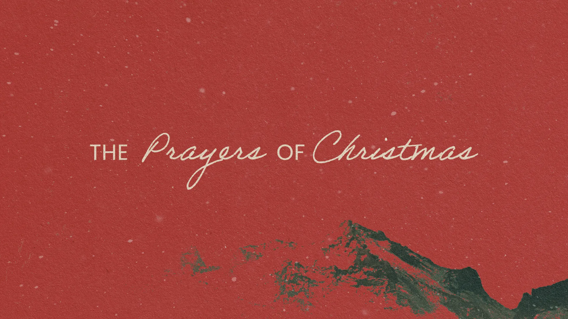 The Prayers of Christmas