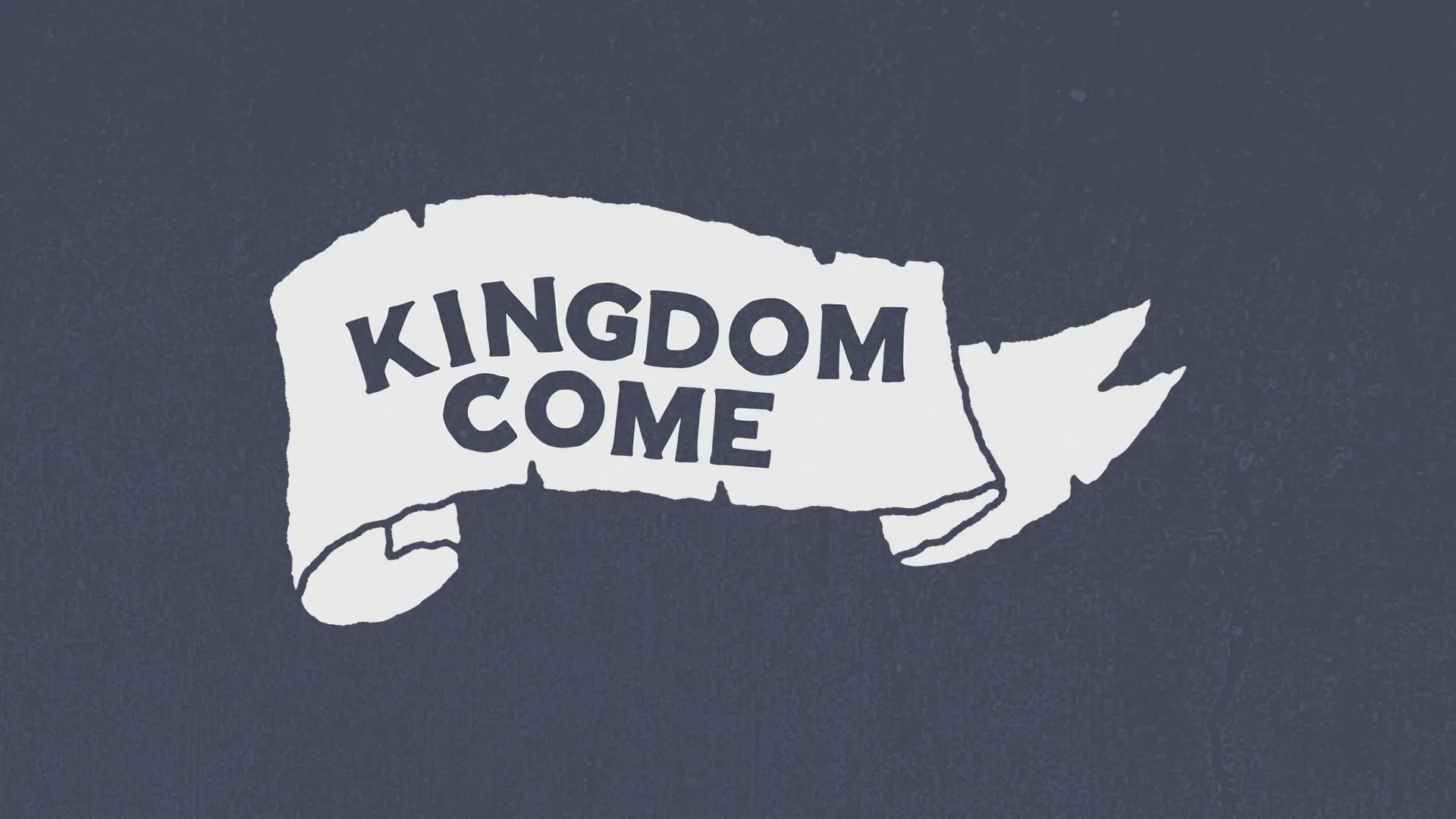 Kingdom Come