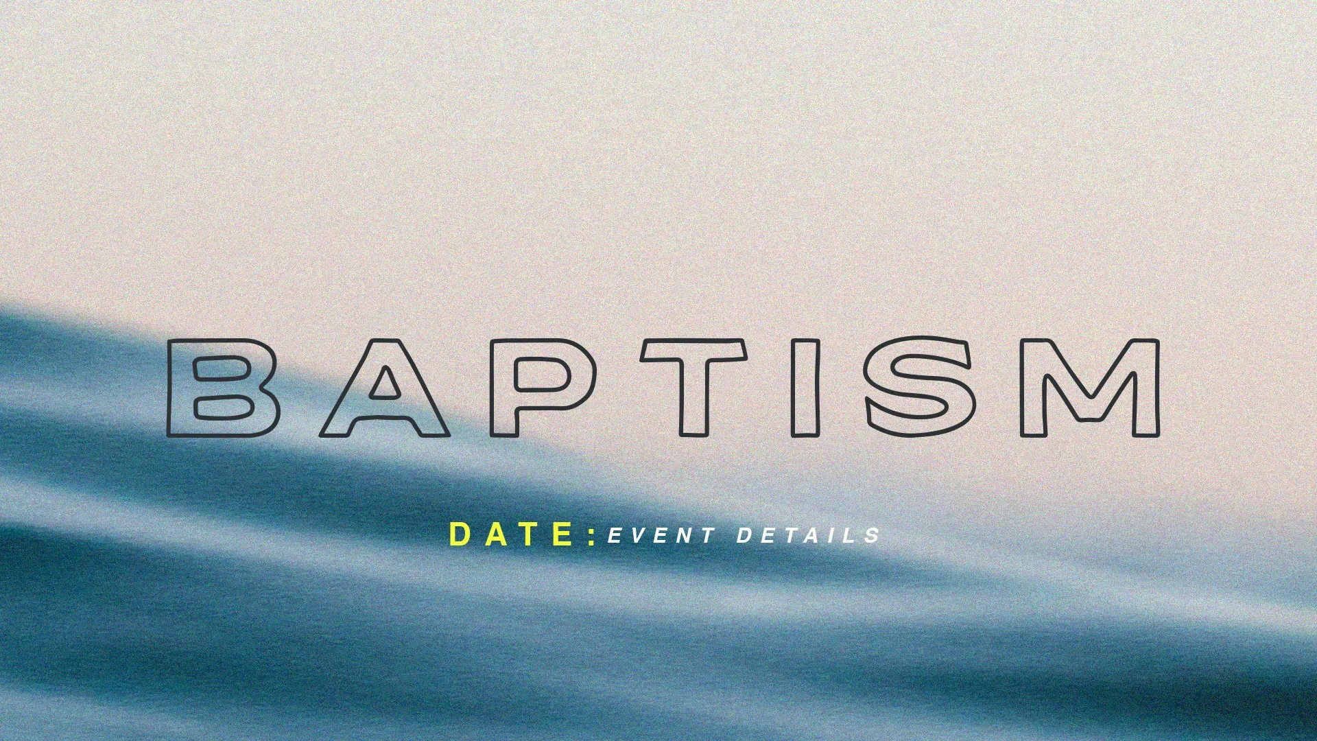 Baptism announcement with serene water background, inviting community to celebrate faith and spiritual renewal.
