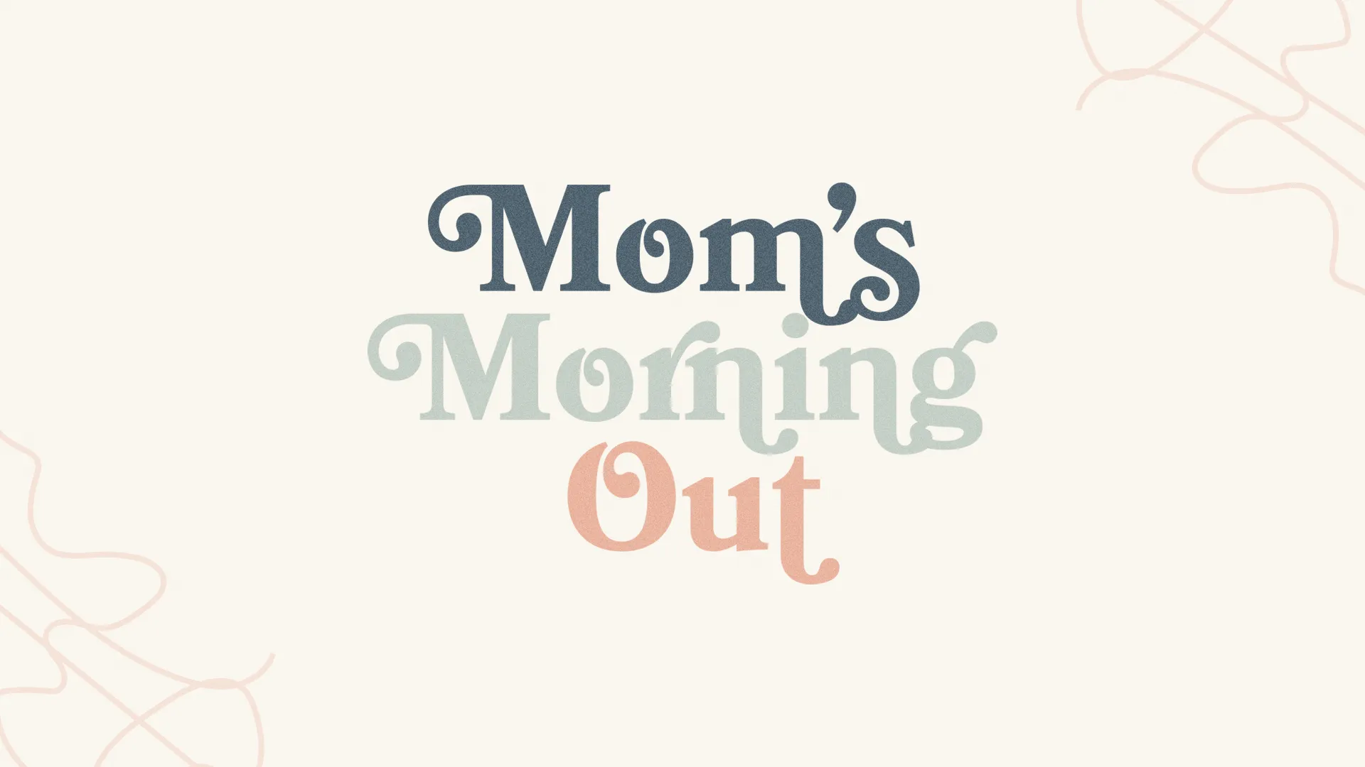 Mom’s Morning Out
