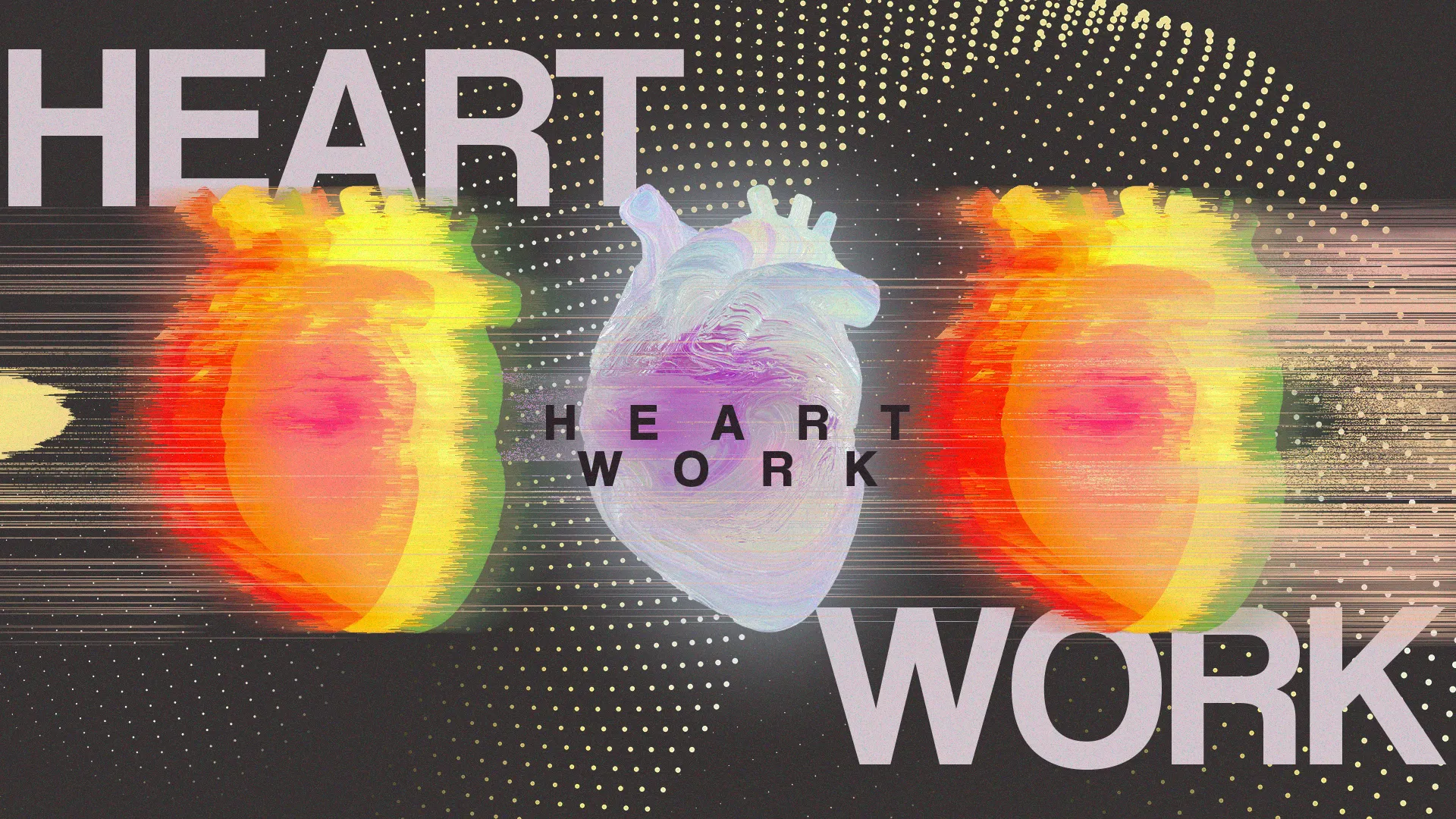 Colorful hearts symbolize love and service, with bold text emphasizing "Heart Work," reflecting faith and community engagement.