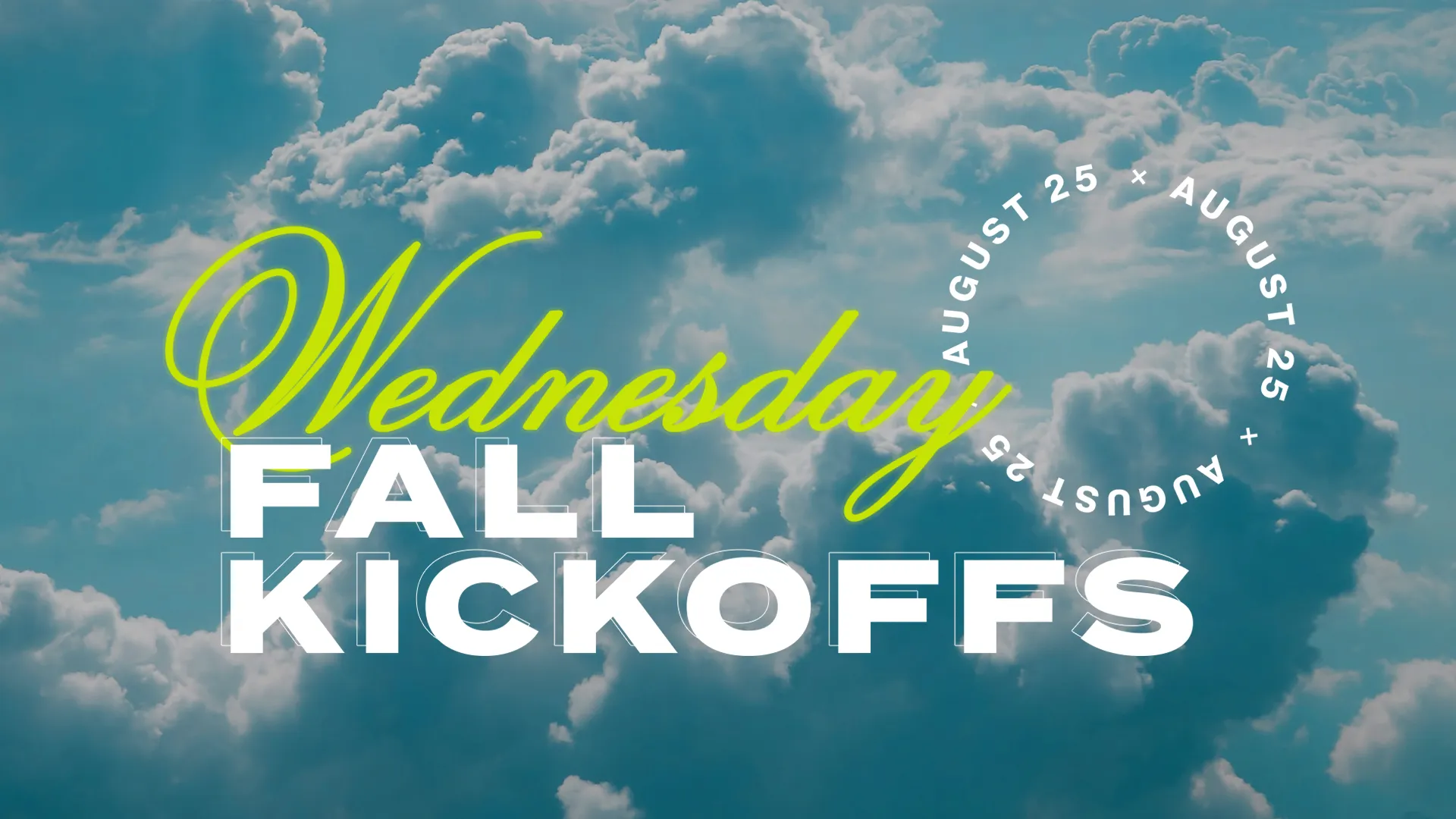 Wednesday Fall Kickoffs