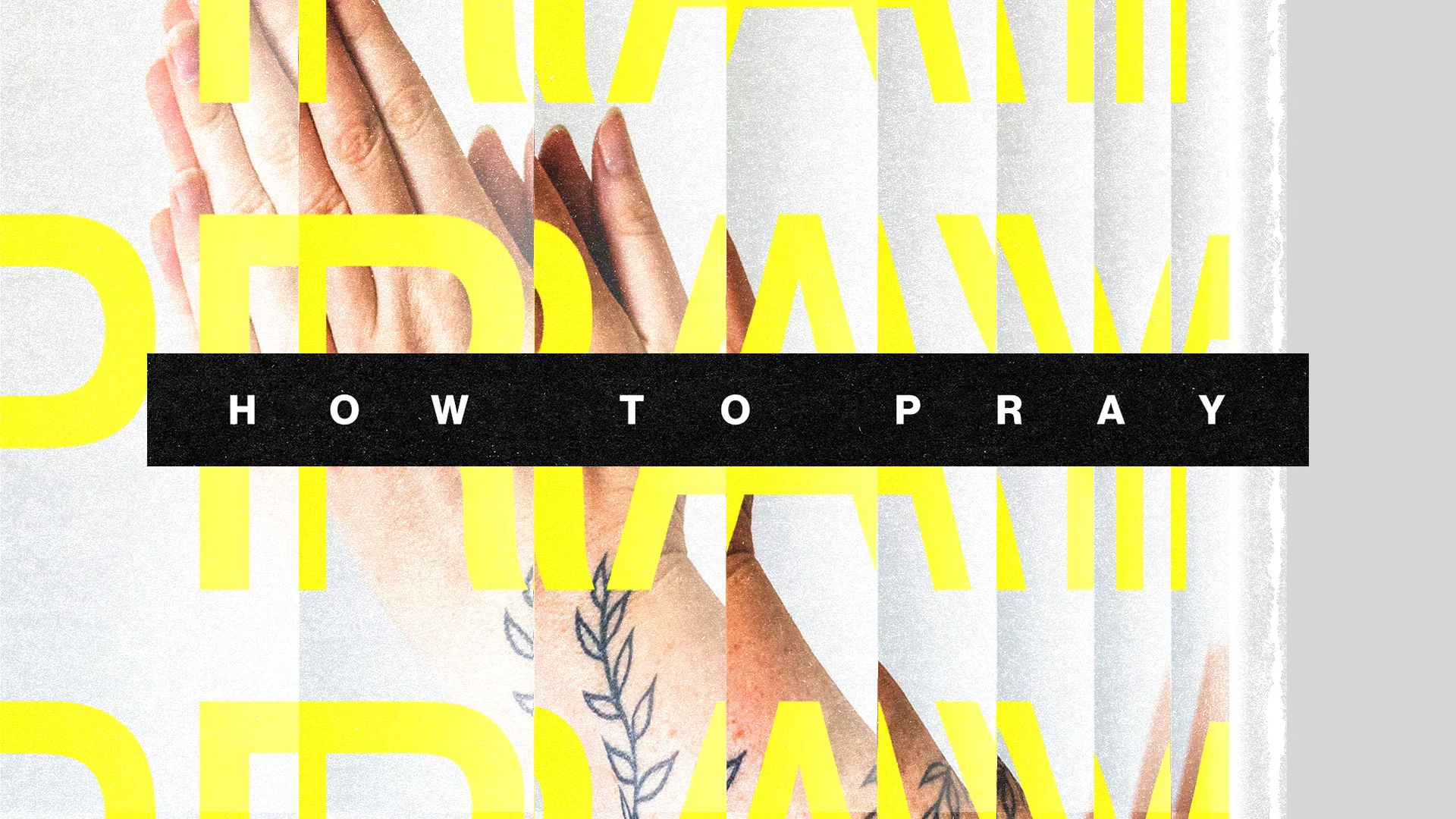 How to Pray