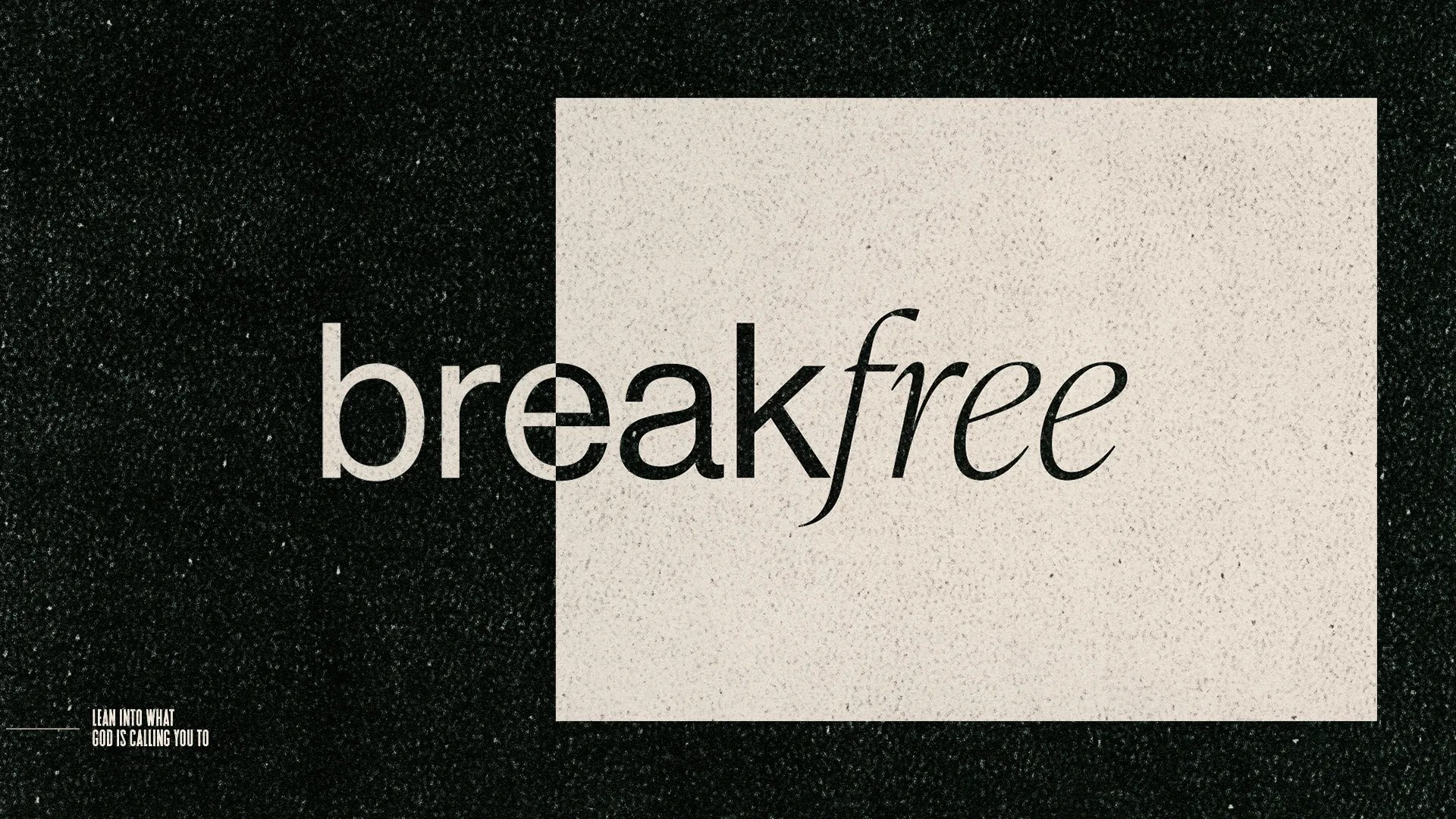 Breakfree
