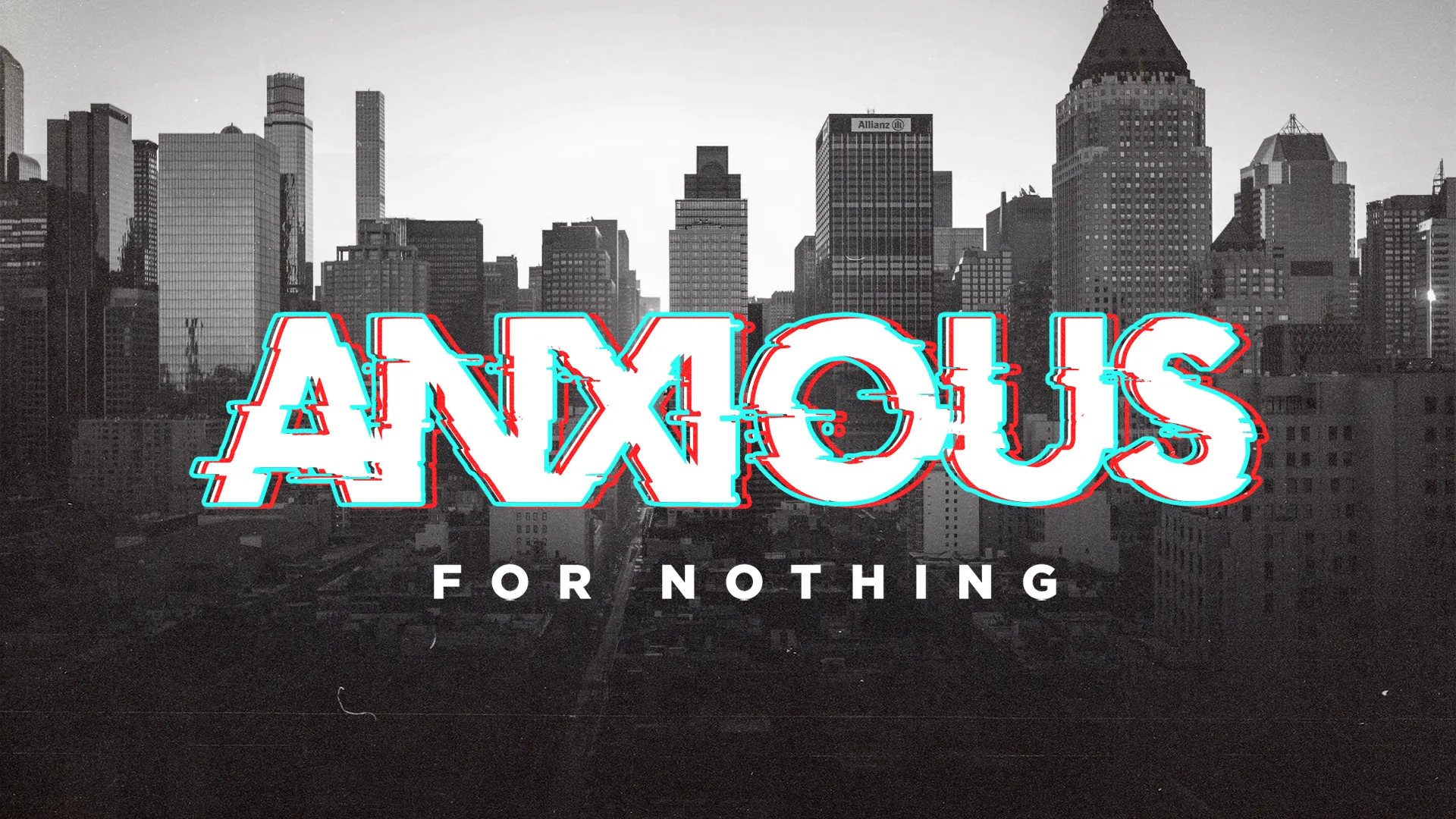 Anxious for Nothing