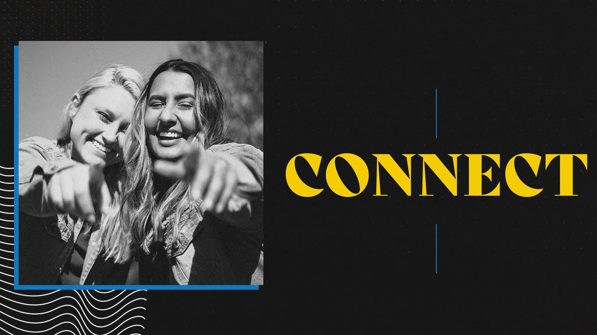 Connect